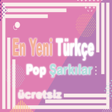 En Yeni Türkçe Pop Şarkılar icon