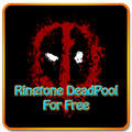 Ringtone Dead Pool for Free