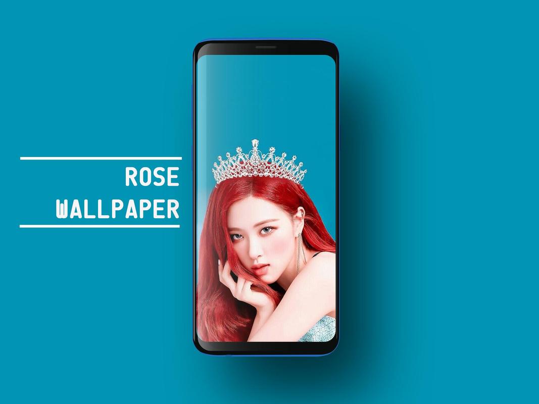 Rose Blackpink Wallpapers KPOP HD For Android APK Download