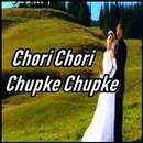 Lagu Chori Chori Chupke Chupke APK