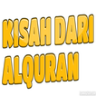 KISAH DARI ALQURAN