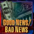 Good News -Bad News