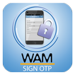 WAM Sign Otp