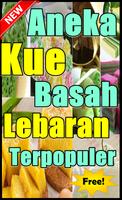 Aneka Kue Basah Lebaran Terpopuler poster