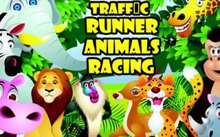 Traffic Animals Runner Racing poster
