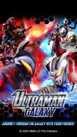 Galaxia Ultraman Poster