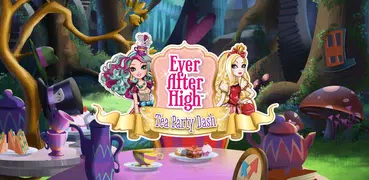 Ever After High™ 瘋狂茶會