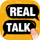 Real Talk - Chat d'Histoires Inspirantes APK