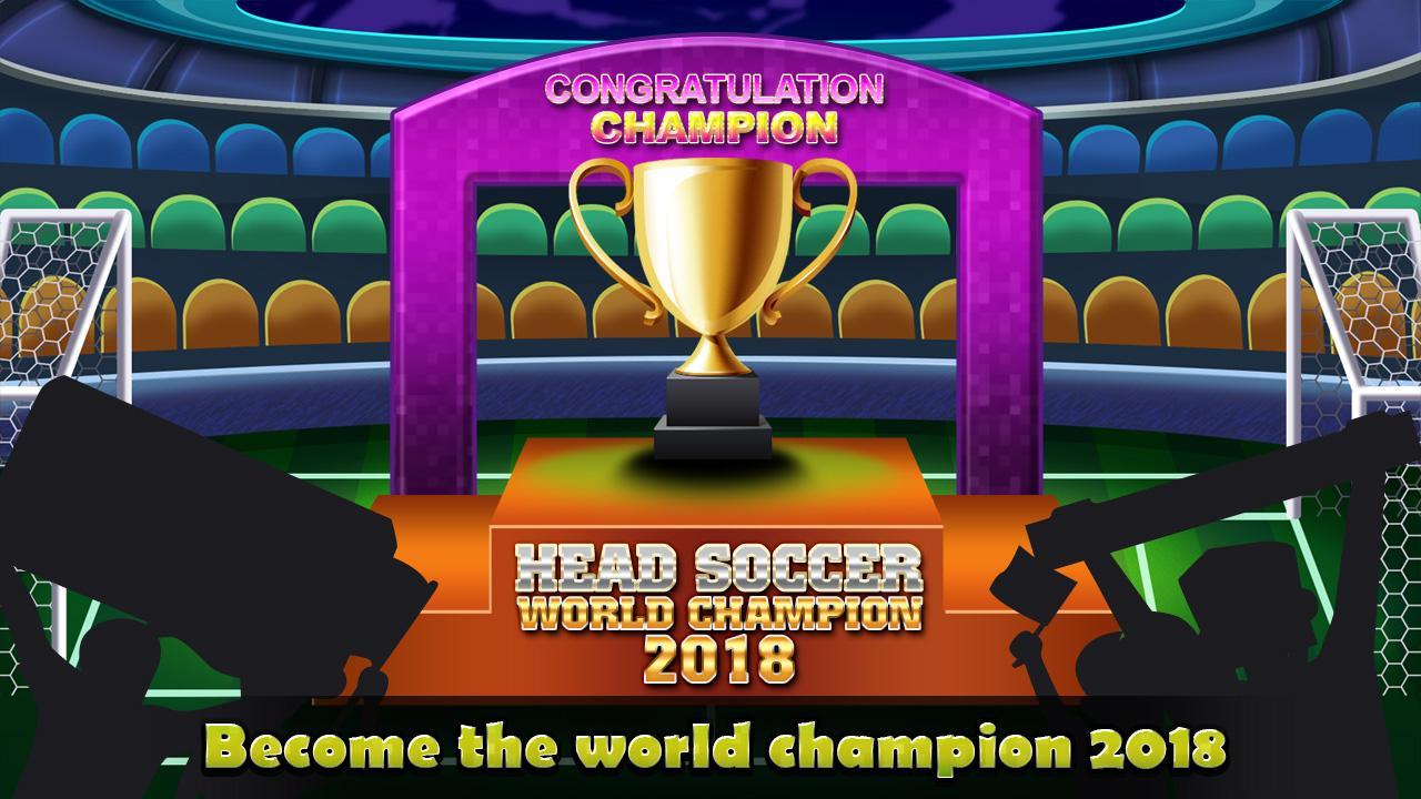 Head Soccer World Champion 2018 for Android - APK Download