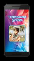 Transparent Screen poster