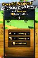 Ant Smasher 2d capture d'écran 2