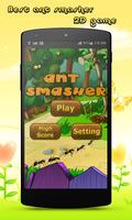 Ant Smasher Latest 포스터