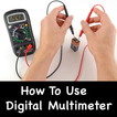 How to use Digital Multimeter