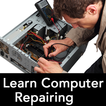 Learn Computer Repairing