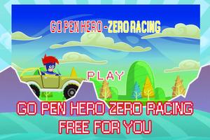 Go Pen Hero - Zero Racing 포스터