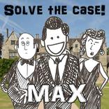 Detective Max!
