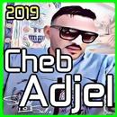 Cheb Adjel 2019 mp3 jdid شاب العجال APK