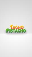 Tacho Pistacho 海報