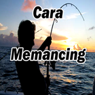 Cara Memancing Dengan Benar アイコン