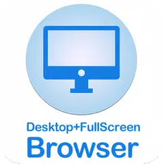 Desktop FullScreen Web Browser