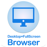 Desktop FullScreen Web Browser