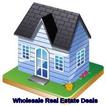 Wholesale Real Estate Deals