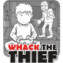 🔫 NEW Whack The Thief images HD APK