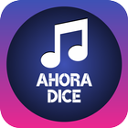 Ahora Dice Lyrics and Song icon