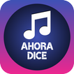 Ahora Dice Lyrics and Song