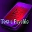 Text A Psychic