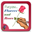 How to Draw Flowers and Roses