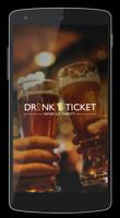 DrinkTicket plakat