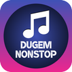 Dugem Nonstop