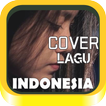 Lagu Cover Indonesia Paling Bagus