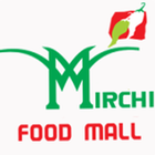 Mirchi Food Mall icône