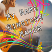 My Name Ringtone Maker