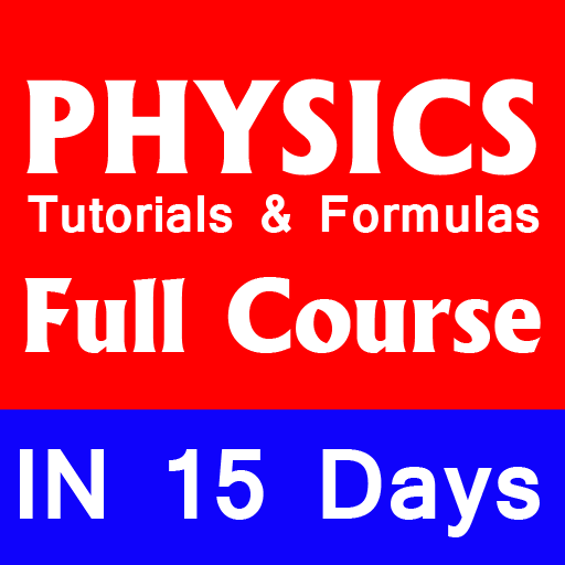Physics Full Course - Physics App