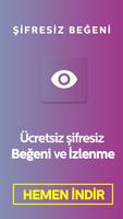 Şifresiz Beğeni ve İzlenme โปสเตอร์