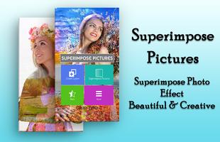 Superimpose Pictures poster