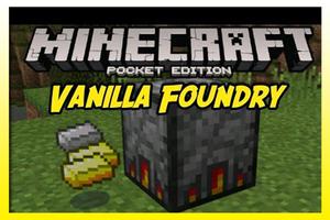 Vanilla Foundry Mod For MCPE imagem de tela 1