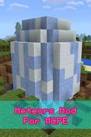 Meteors Mod For MCPE تصوير الشاشة 1