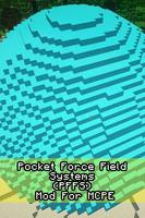 Pocket Force Field Mod MCPE स्क्रीनशॉट 1