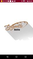 Baguette Delite Plakat