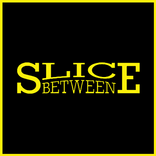 Slice Between