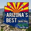 Arizona's Best Smokeshop