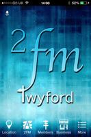 2FM Twyford Poster