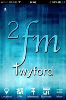 2FM Twyford plakat
