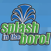 Splash in the Boro!