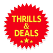 Thrills and Deals