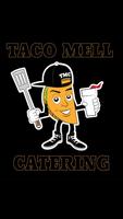 Poster Taco Mell Catering